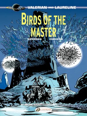 cover image of Valerian and Laureline--Volume 5--Birds of the master